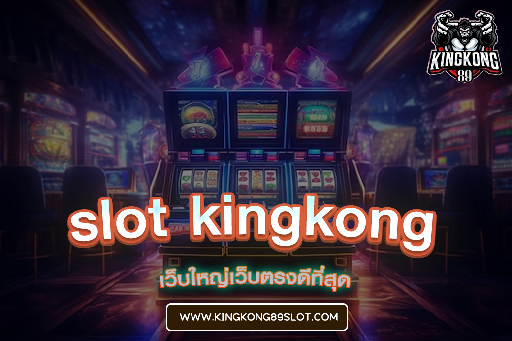 slot kingkong